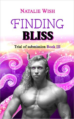 [Trial of Submission 03] • Finding Bliss